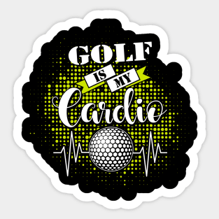 Golf Is My Cardio Sticker